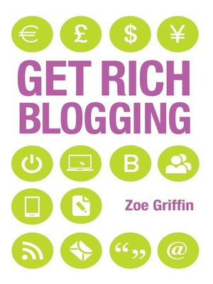 cover image of Get Rich Blogging